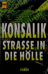 ISBN 9783453004832: Strasse in die Hölle