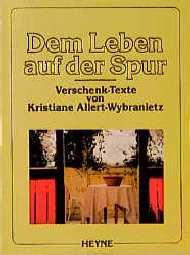 ISBN 9783453005495: Dem Leben auf der Spur