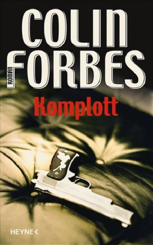 ISBN 9783453010529: Komplott