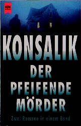 ISBN 9783453013551: Der pfeifende Mörder / Der gläserne Sarg.