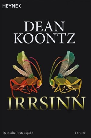 gebrauchtes Buch – Dean Koontz – Irrsinn – Roman