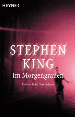 ISBN 9783453021341: Im Morgengrauen: Unheimliche Geschichten