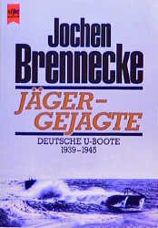 gebrauchtes Buch – Jäger, Gejagte Brennecke, Jochen – Jäger, Gejagte Brennecke, Jochen