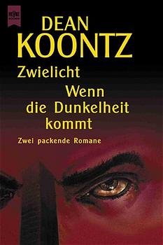 ISBN 9783453024441: Wenn die Dunkelheit kommt