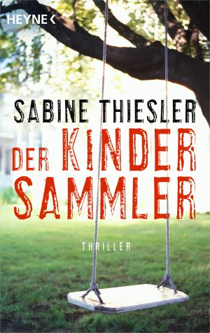 ISBN 9783453024540: Der Kindersammler – Roman