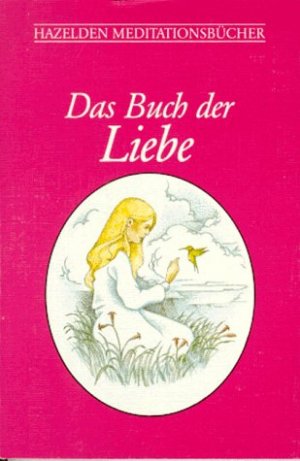 ISBN 9783453028524: Das Buch der Liebe