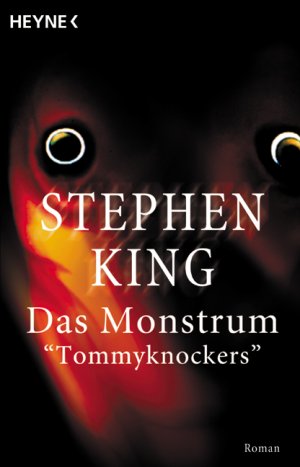 ISBN 9783453036970: Das Monstrum /Tommyknockers – Roman