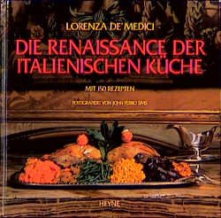 ISBN 9783453039759: Die Renaissance der italienische Küche