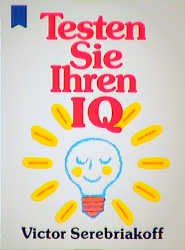 ISBN 9783453051744: Testen Sie Ihren IQ