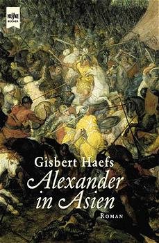 ISBN 9783453071858: Alexander in Asien