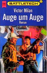 gebrauchtes Buch – Victor Milan – Auge um Auge [ob2t]