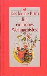 ISBN 9783453080577: Das kleine Buch für ein frohes Weihnachtsfest