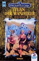 ISBN 9783453086777: Tuan der Wanderer: Zweiter Roman aus der aventurischen Spielewelt (Das Schwarze Auge Nr. 2)