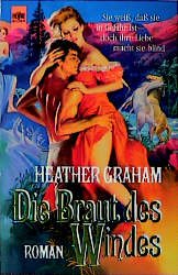 gebrauchtes Buch – Heather Graham – Die Braut des Windes