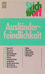 ISBN 9783453091429: Stichwort Ausländerfeindlichkeit