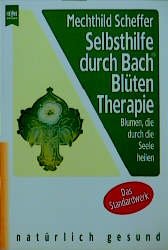 ISBN 9783453093744: Selbsthilfe durch Bach-Blüten-Therapie