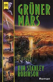 ISBN 9783453094291: Mars-Zyklus / Grüner Mars – 2. Roman des Mars-Zyklus