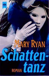 gebrauchtes Buch – Mary Ryan – Schattentanz  (a)