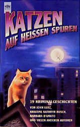 ISBN 9783453116245: Katzen auf heissen Spuren