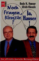 ISBN 9783453117679: Noch Fragen, Kienzle? Ja, Hauser. Der offizielle deutsche Meinungsführer. ( Tb)