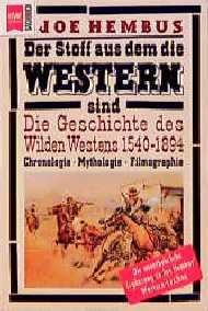 ISBN 9783453117761: Der Stoff, aus dem die Western sind