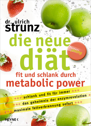 ISBN 9783453120938: Die neue Diät - Fit und schlank durch Metabolic Power