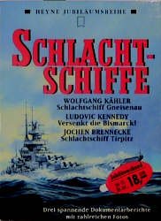 ISBN 9783453123342: Schlachtschiffe : drei spannende Dokumentarberichte. Heyne-Bücher / 50 / Heyne-Jubiläumsbände ; Nr. 126