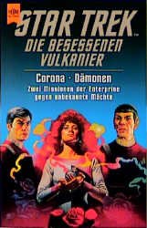 ISBN 9783453124844: Star Trek. Die besessenen Vulkanier - Corona + Dämonen