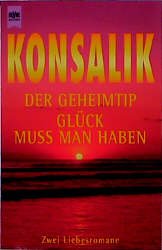 gebrauchtes Buch – Konsalik, Heinz G – Der Geheimtip