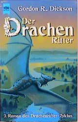 gebrauchtes Buch – Dickson, Gordon R – Drachenritter-Zyklus / Der Drachenritter