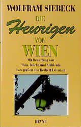 ISBN 9783453128996: Die Heurigen von Wien