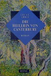 ISBN 9783453129870: Die Heilerin von Canterbury