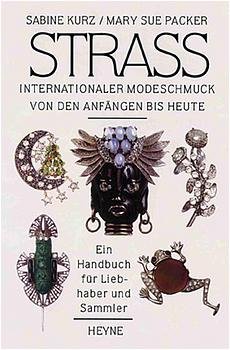 ISBN 9783453130449: Strass – Internationaler Modeschmuck von den Anfängen bis heute. Ein Handbuch für Liebhaber und Sammler