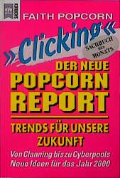 gebrauchtes Buch – Popcorn, Faith / Marigold – Clicking. Der neue Popcorn- Report.