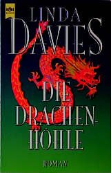 ISBN 9783453137097: Die Drachenhöhle : Roman. Aus dem Engl. von Pociao und Jean Paul Ziller / Heyne-Bücher / 1 / Heyne allgemeine Reihe ; Nr. 10636