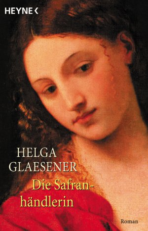 ISBN 9783453137141: Die Safranhändlerin