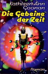 ISBN 9783453139978: Die Gebeine der Zeit