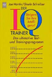 ISBN 9783453141803: Der IQ-Trainer – Das ultimative Test- und Trainingsprogramm