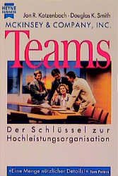 gebrauchtes Buch – McKinsey & Company, Inc. - Katzenbach, Jon R; Smith, Douglas K – Teams - Der Schlüssel zur Hochleistungsorganisation