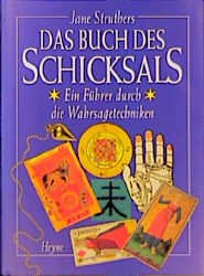 ISBN 9783453142596: Das  Buch des Schicksals : ein Führer durch die Wahrsagetechniken.