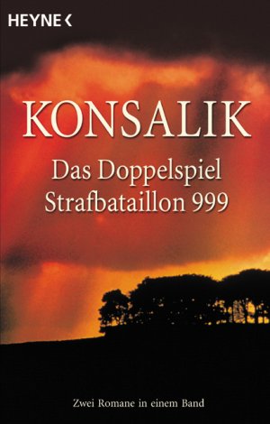 ISBN 9783453147027: Das Doppelspiel /Strafbataillon 999