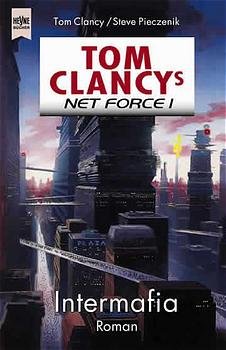 ISBN 9783453147461: Tom Clancys Net Force / Intermafia