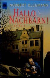 ISBN 9783453147515: Hallo, Nachbarn