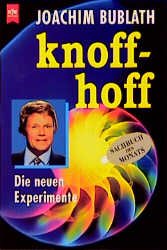 ISBN 9783453148567: Knoff hoff, Die neuen Experimente