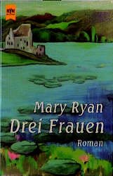 ISBN 9783453149892: Drei Frauen – Roman