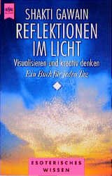 ISBN 9783453150645: Reflektionen im Licht. Visualisieren und kreativ denken. Ein Buch für jeden Tag