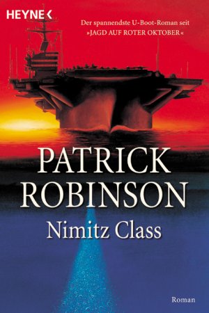 gebrauchtes Buch – Patrick ROBINSON – Nimitz Class