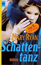 gebrauchtes Buch – Mary Ryan – Schattentanz.