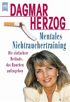 ISBN 9783453154537: Mentales Nichtrauchertraining: Die einfachste Methode, das Rauchen aufzugeben