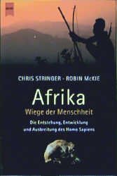 ISBN 9783453155343: Afrika - Wiege der Menschheit -- Die Entstehung, Entwicklung und Ausbreitung des Homo sapiens